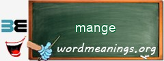 WordMeaning blackboard for mange